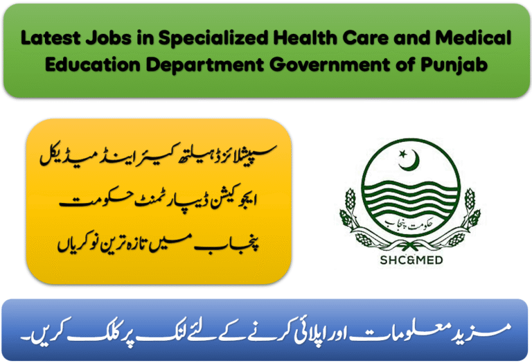 Latest Jobs in Specialized Health Care and Medical Education Department Government of Punjab